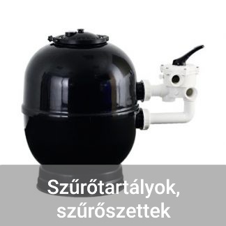 Szűrőtartályok, szűrőszettek