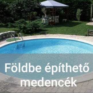 Földbe építhető medencék