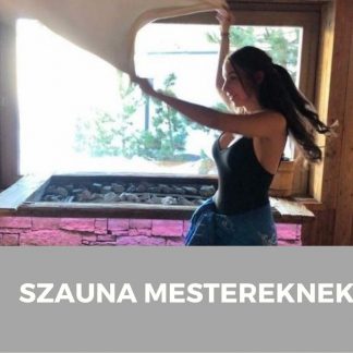 Szauna mestereknek